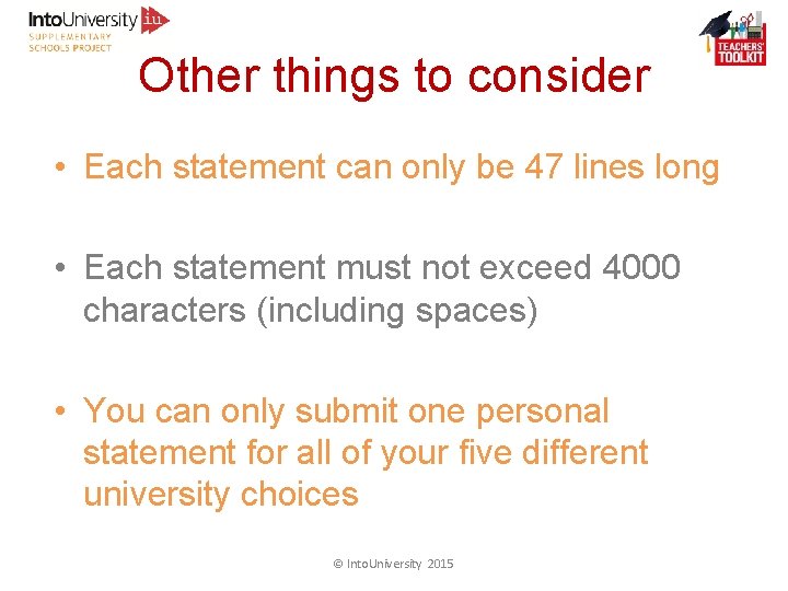 Other things to consider • Each statement can only be 47 lines long • Other things to consider • Each statement can only be 47 lines long •