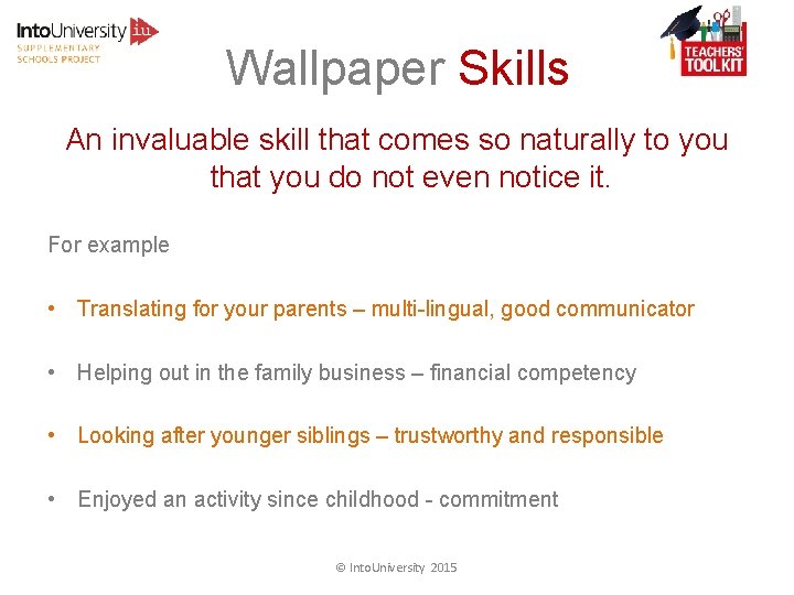 Wallpaper Skills An invaluable skill that comes so naturally to you that you do Wallpaper Skills An invaluable skill that comes so naturally to you that you do