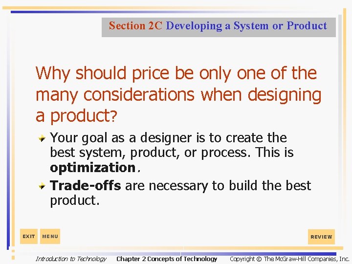 Section 2 C Developing a System or Product Why should price be only one