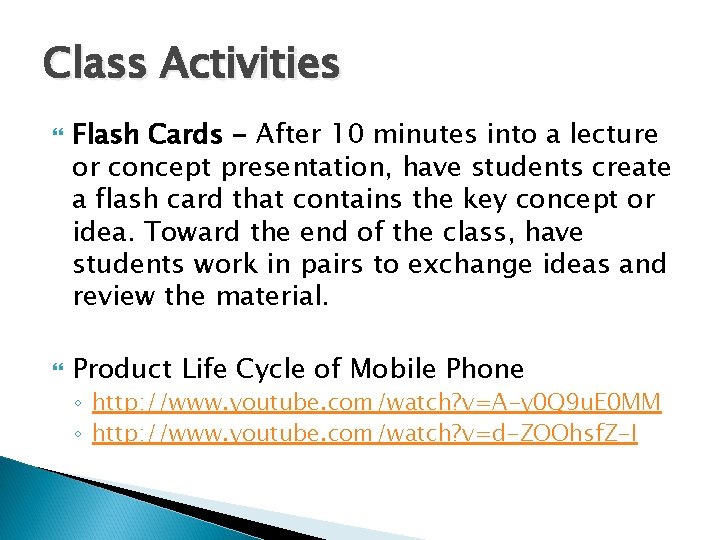 Class Activities Flash Cards - After 10 minutes into a lecture or concept presentation,