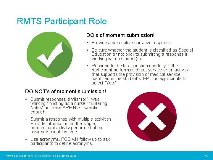 RMTS Participant Role DO’s of moment submission! • Provide a descriptive narrative response. •