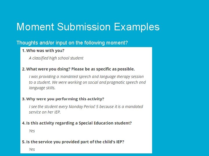 Moment Submission Examples Thoughts and/or input on the following moment? 