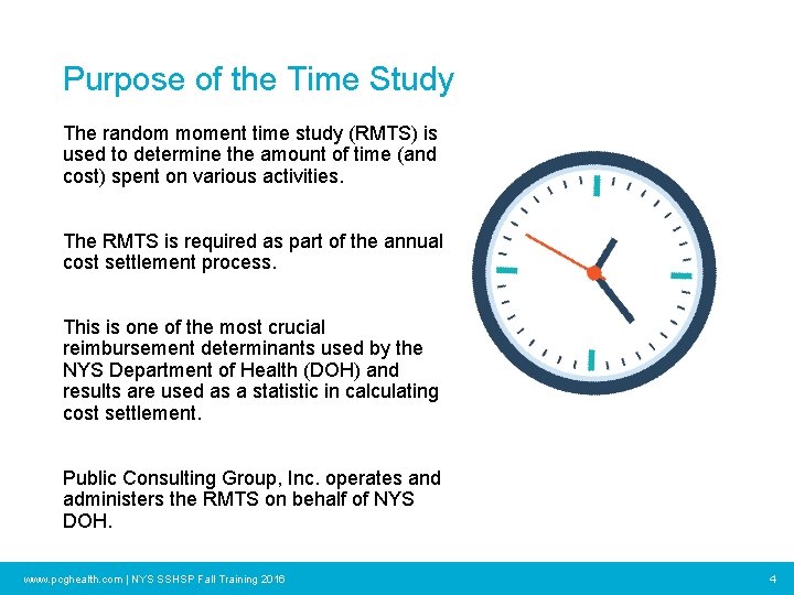 Purpose of the Time Study The random moment time study (RMTS) is used to
