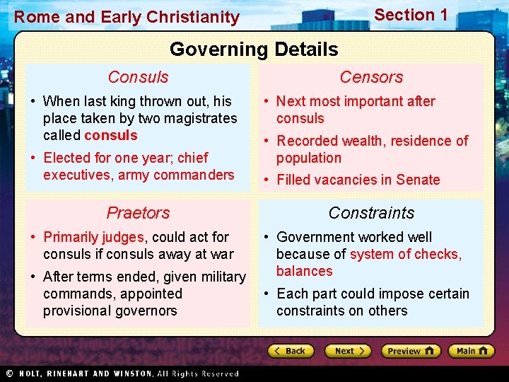 Section 1 Rome and Early Christianity Governing Details Consuls • When last king thrown