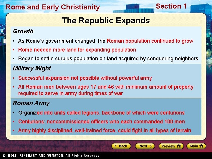 Rome and Early Christianity Section 1 The Republic Expands Growth • As Rome’s government