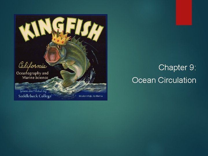 Chapter 9: Ocean Circulation 