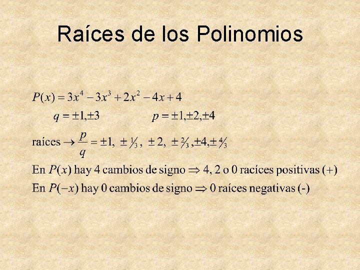 Raíces de los Polinomios 