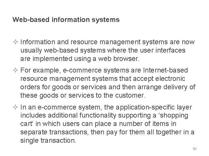 Web-based information systems ² Information and resource management systems are now usually web-based systems