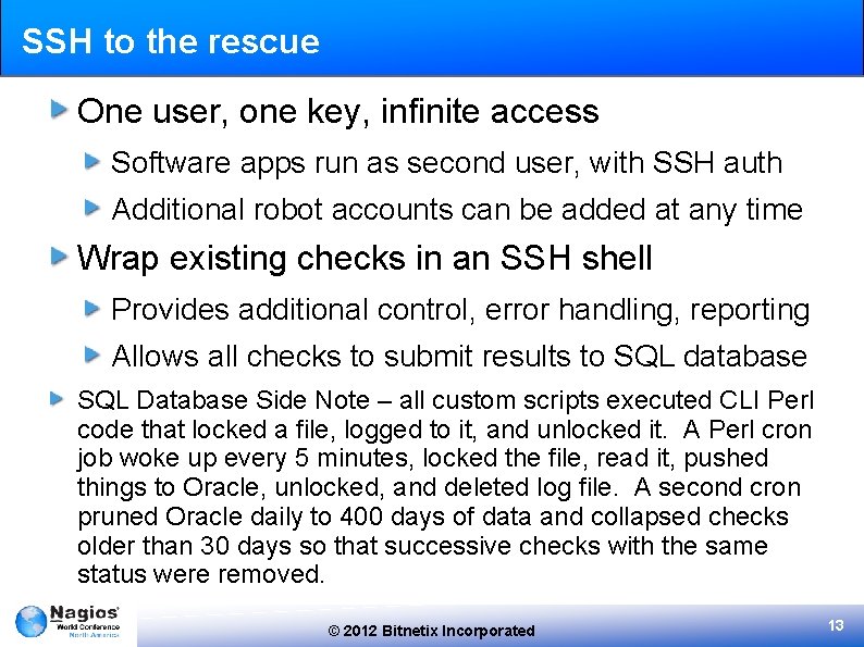 SSH to the rescue One user, one key, infinite access Software apps run as