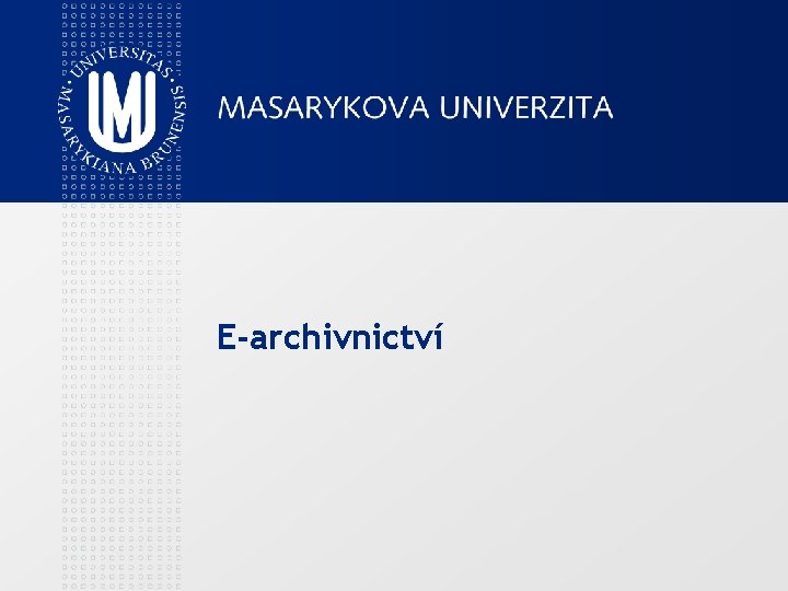 E-archivnictví 