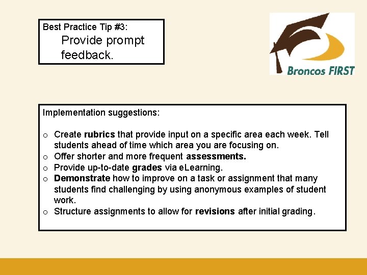 Best Practice Tip #3: Provide prompt feedback. Click to edit Master title style Implementation