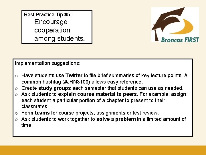Best Practice Tip #5: Encourage cooperation among students. Click to edit Master title style