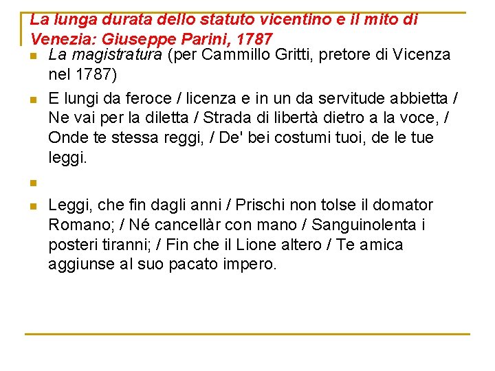 La lunga durata dello statuto vicentino e il mito di Venezia: Giuseppe Parini, 1787