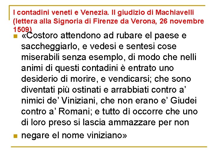 I contadini veneti e Venezia. Il giudizio di Machiavelli (lettera alla Signoria di Firenze