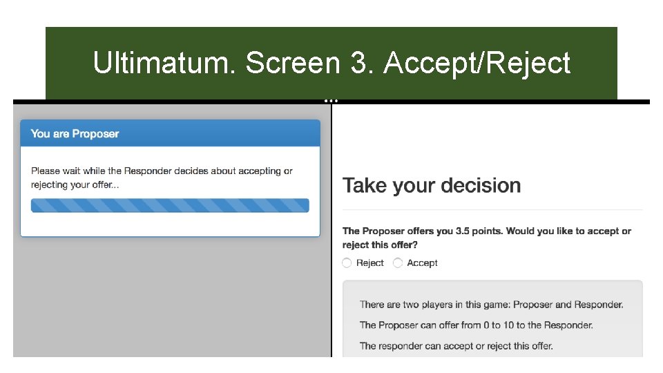 Ultimatum. Screen 3. Accept/Reject 