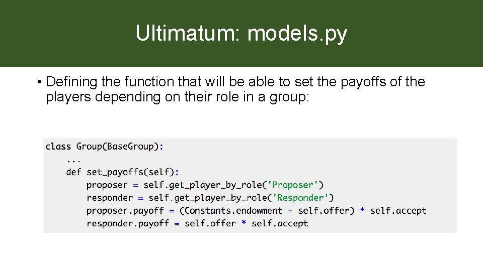Ultimatum: models. py • Defining the function that will be able to set the