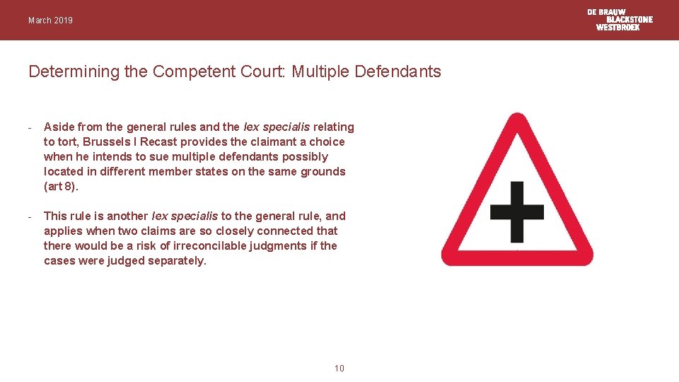 March 2019 Determining the Competent Court: Multiple Defendants - Aside from the general rules