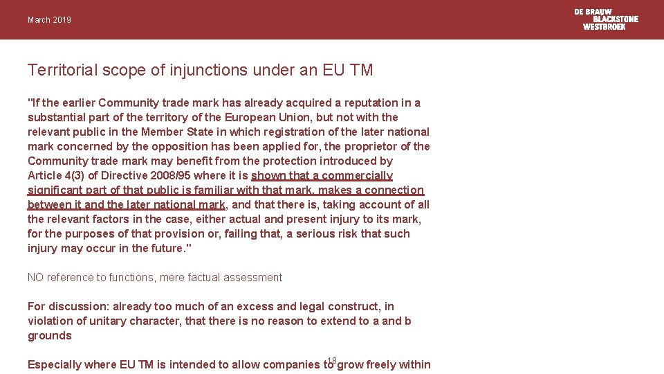 March 2019 Territorial scope of injunctions under an EU TM "If the earlier Community