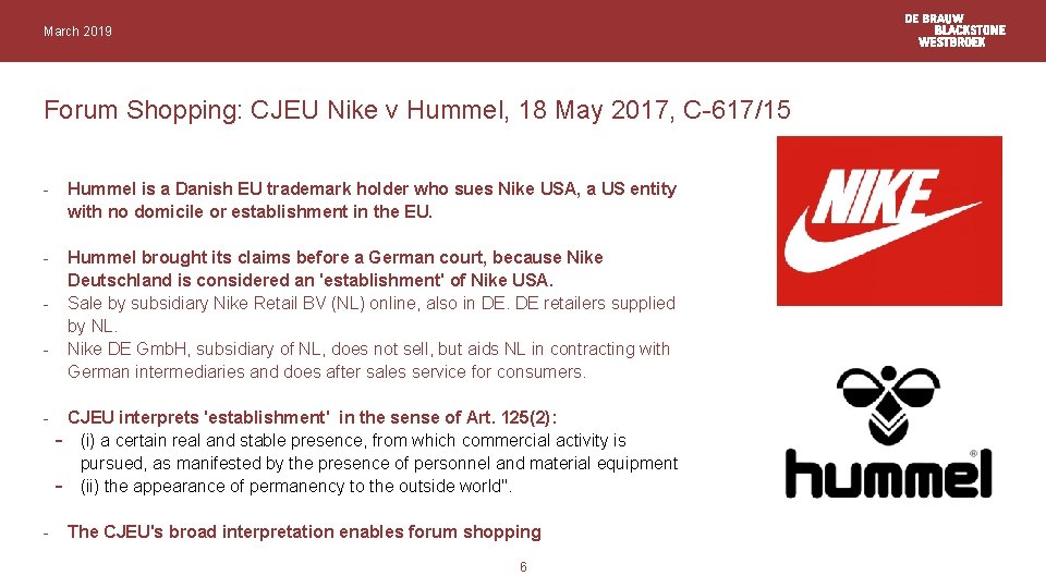 March 2019 Forum Shopping: CJEU Nike v Hummel, 18 May 2017, C-617/15 - Hummel