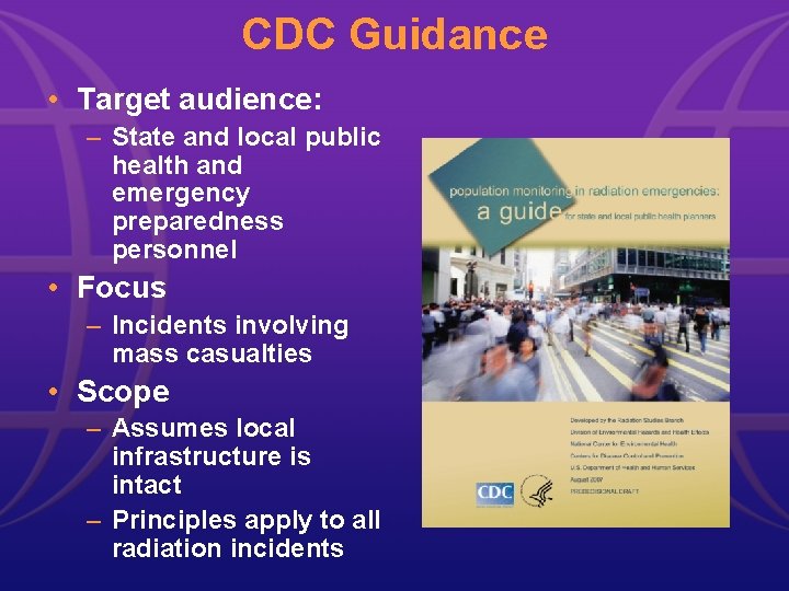CDC Guidance • Target audience: – State and local public health and emergency preparedness