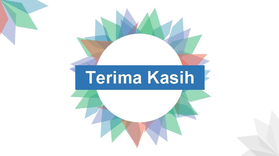 Terima Kasih 