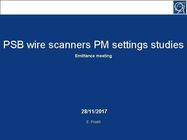 PSB wire scanners PM settings studies Emittance meeting 28/11/2017 E. Piselli 