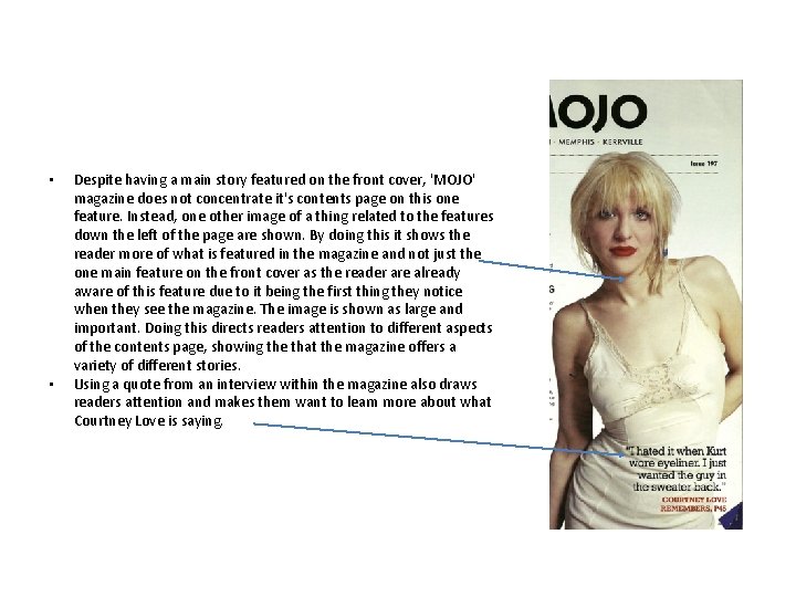  • • Despite having a main story featured on the front cover, 'MOJO'