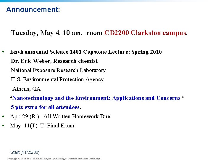 Announcement: Tuesday, May 4, 10 am, room CD 2200 Clarkston campus. • Environmental Science