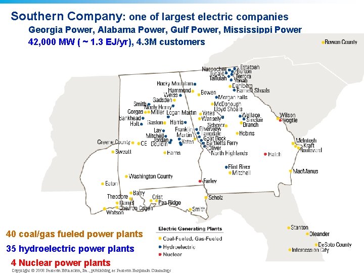 Southern Company: one of largest electric companies Georgia Power, Alabama Power, Gulf Power, Mississippi