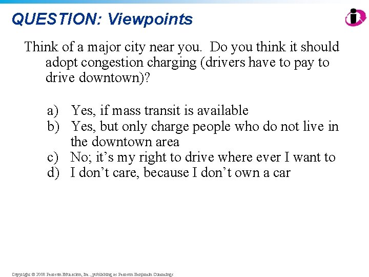 QUESTION: Viewpoints Think of a major city near you. Do you think it should