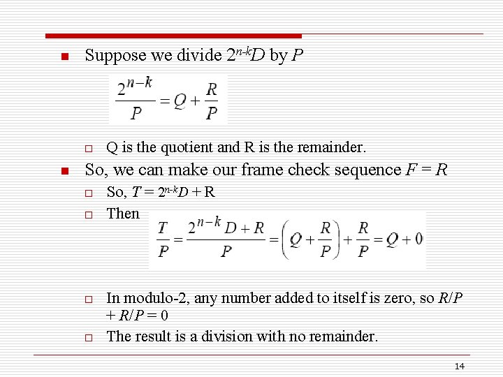 n Suppose we divide 2 n-k. D by P o n Q is the