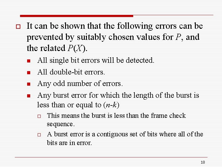 o It can be shown that the following errors can be prevented by suitably