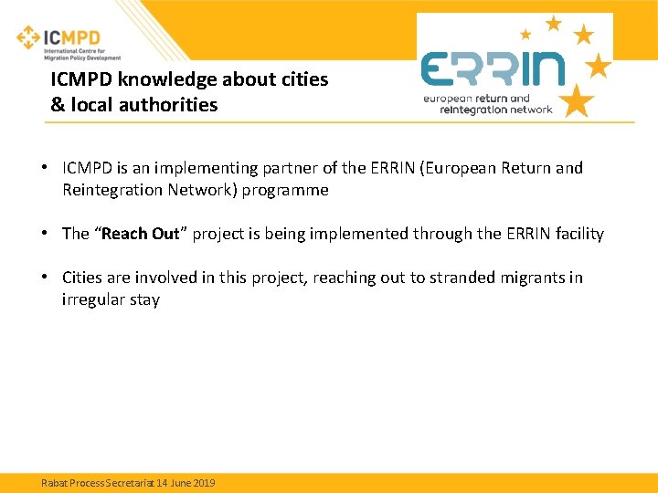 ICMPD knowledge about cities & local authorities • ICMPD is an implementing partner of