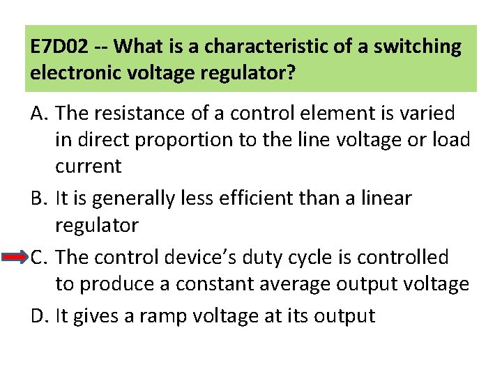 E 7 D 02 -- What is a characteristic of a switching electronic voltage