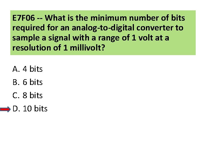 E 7 F 06 -- What is the minimum number of bits required for