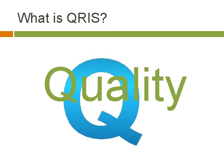 What is QRIS? Quality 