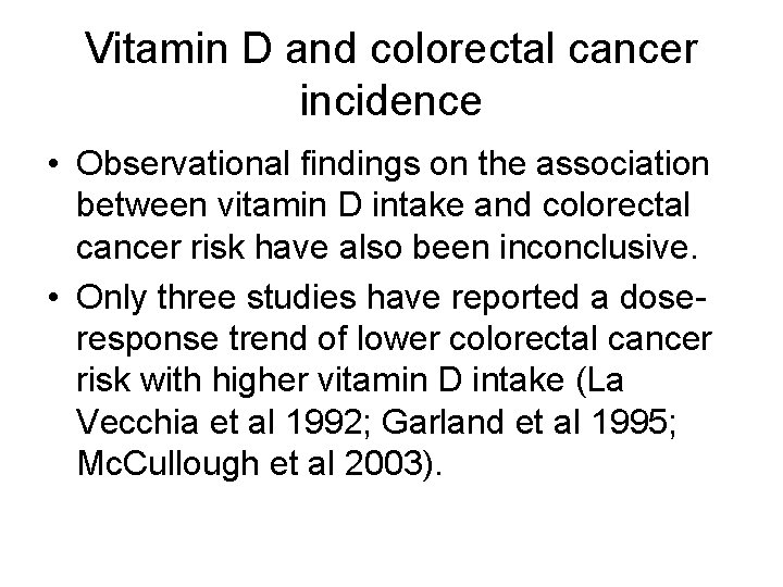 Vitamin D and colorectal cancer incidence • Observational findings on the association between vitamin