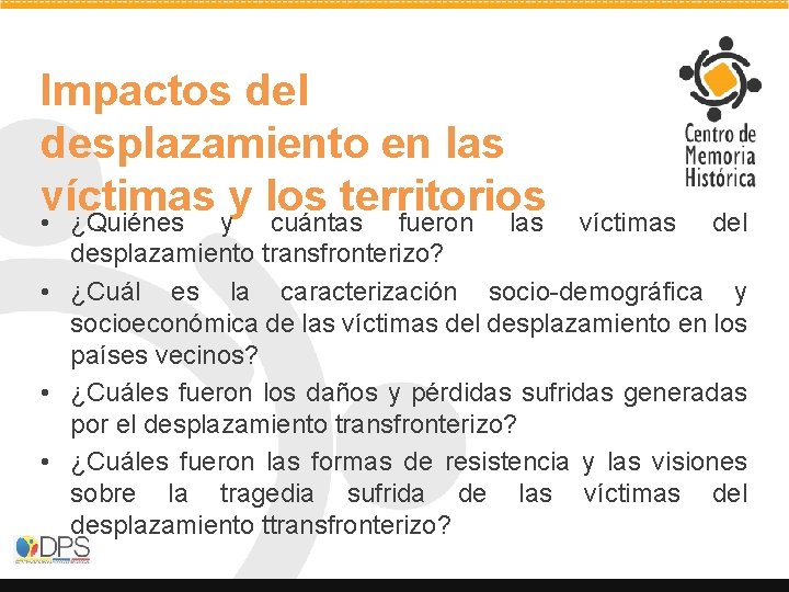 Impactos del desplazamiento en las víctimas y los territorios • ¿Quiénes y cuántas fueron