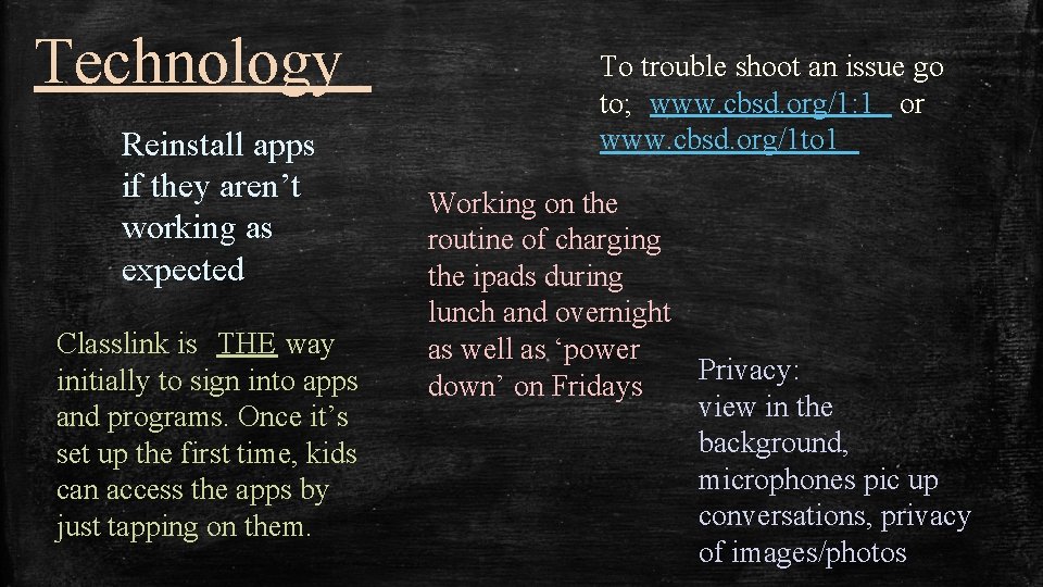 Technology Reinstall apps if they aren’t working as expected Classlink is THE way initially