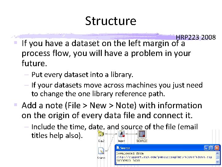 Structure HRP 223 2008 § If you have a dataset on the left margin
