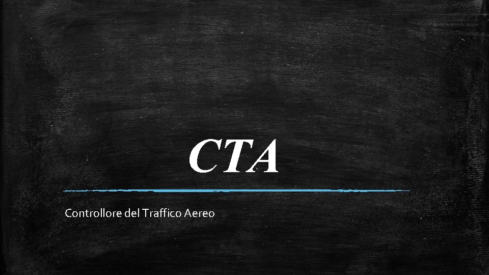 CTA Controllore del Traffico Aereo 