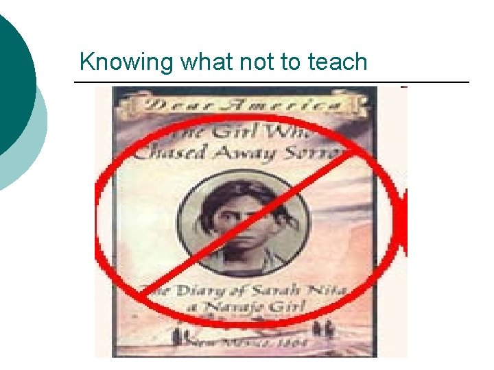 Knowing what not to teach 