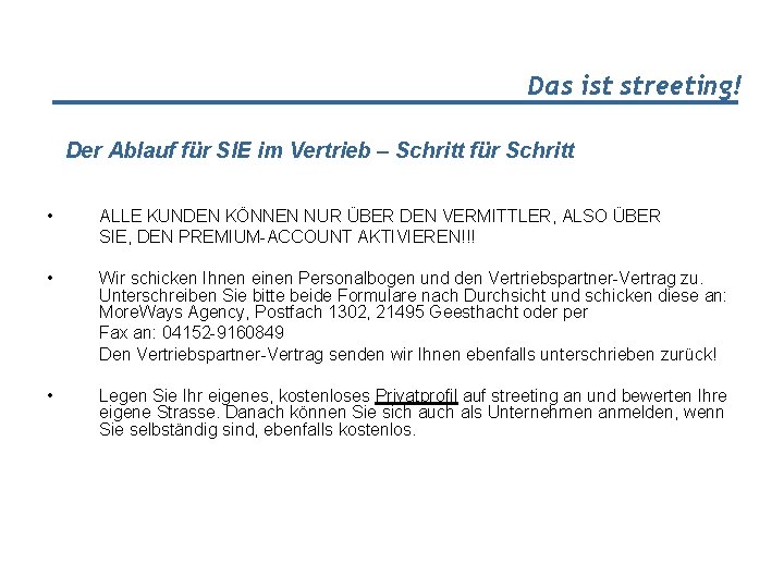 Das ist streeting! Der Ablauf für SIE im Vertrieb – Schritt für Schritt •
