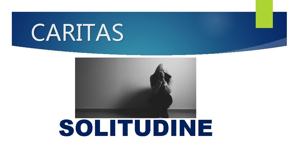 CARITAS SOLITUDINE 