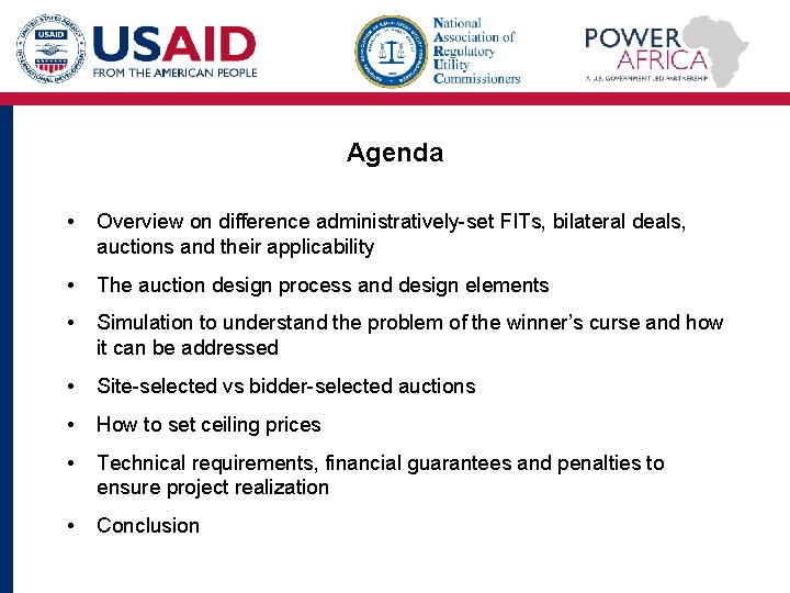 Agenda • Overview on difference administratively-set FITs, bilateral deals, auctions and their applicability •