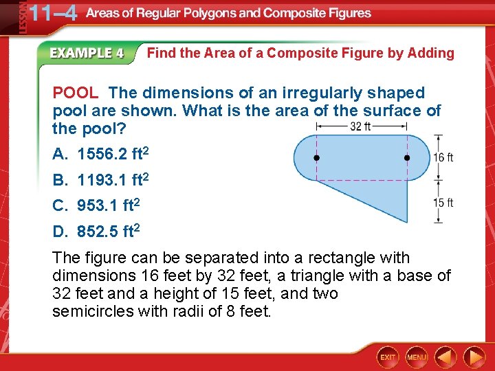 Find the Area of a Composite Figure by Adding POOL The dimensions of an