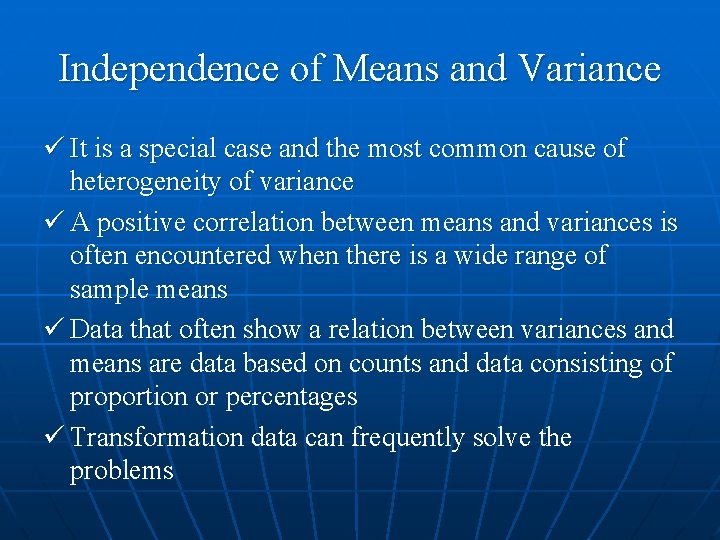Independence of Means and Variance ü It is a special case and the most Independence of Means and Variance ü It is a special case and the most