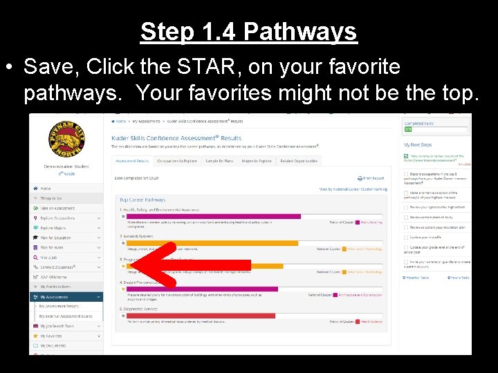 Step 1. 4 Pathways • Save, Click the STAR, on your favorite pathways. Your