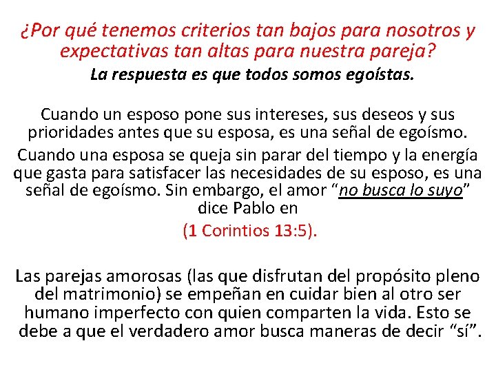 ¿Por qué tenemos criterios tan bajos para nosotros y expectativas tan altas para nuestra