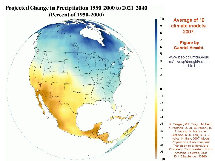 Average of 19 climate models. 2007. Figure by Gabriel Vecchi. www. ldeo. columbia. edu/r